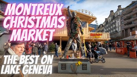 CHRISTMAS MARKET in Montreux, Switzerland - YouTube