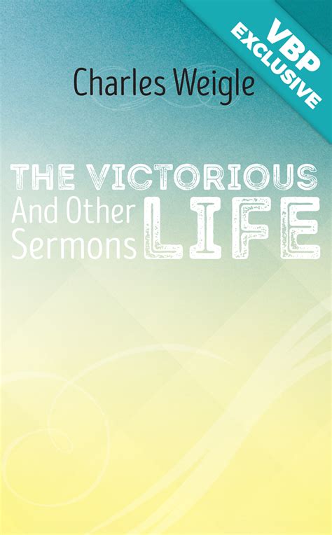 The Victorious Life, and Other Sermons | Victory Baptist Press