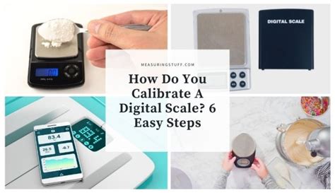 How Do You Calibrate A Digital Scale? 6 Easy Steps – Measuring Stuff