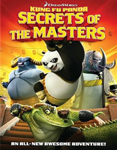 Kung Fu Panda: Secrets of the Masters ความลับแห่งยอดปรมาจารย์