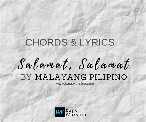 Salamat Salamat Chords - Malayang Pilipino - Kaps Worship