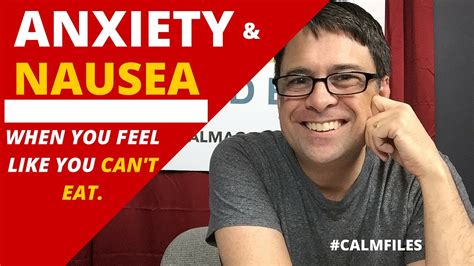 ANXIETY and NAUSEA (AND WHAT TO DO ABOUT IT) - YouTube