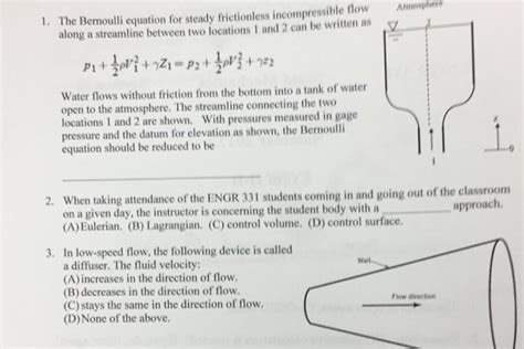 Solved: The Bernoulli Equation For Steady Frictionless Inc... | Chegg.com