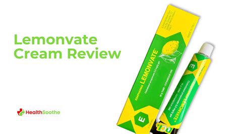 Lemonvate Cream Review | How to use, Side effects and more – Healthsoothe: Health And Dental Care