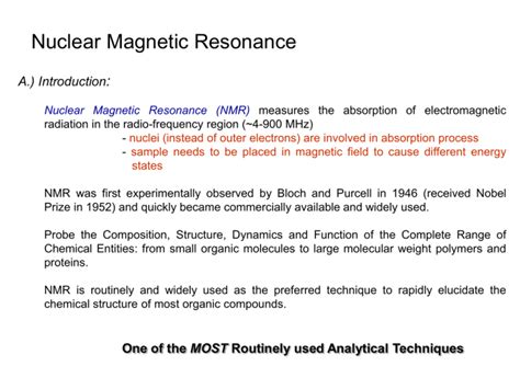 Nuclear Magnetic Resonance : A.) Introduction