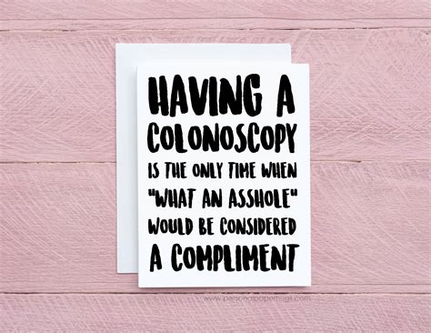 "This funny Colonoscopy card will come in handy to wish those having ...