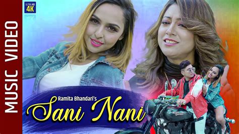 Sani Nani - New Nepali Song 2020 || Ft. Smriti Pokharel, Kazi Paras || Ramita Bhandari - YouTube