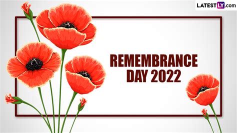 Festivals & Events News | Send These Remembrance Day 2022 Quotes and Messages, Greetings ...