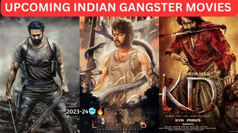 Top 7 Upcoming Indian Gangster Movies 🔥 | Salaar, KGF 3 🔥 , LEO ...