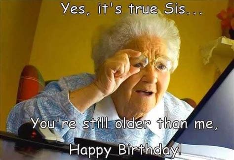 👩 50 Funniest Happy Birthday Sister Meme - Birthday Meme Birthday ...