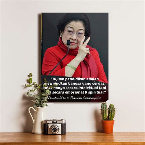 Jual Poster Quotes Tokoh Wanita Presiden RI ke 5 Ketua Umum Partai PDI Perjuangan Megawati ...