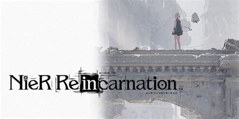 NieR: Reincarnation Mobile Game Gets First Gameplay | Game Rant