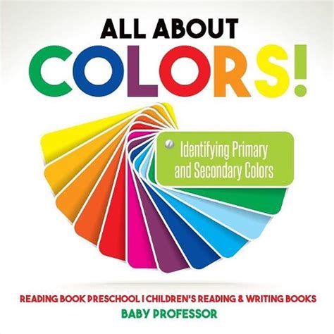 All About Colors! Identifying Primary and Secondary Colors - Reading Book Presch | eBay