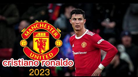 Jugadas de cristiano 2023 Manchester United - YouTube