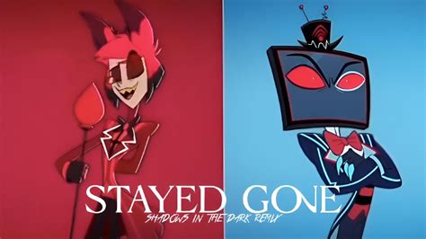 Stayed Gone (Hazbin Hotel) "Extended Remix" - YouTube