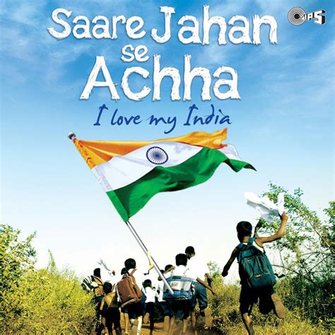 Saare Jahan Se Achha - I Love My India - Compilation by Various Artists | Spotify