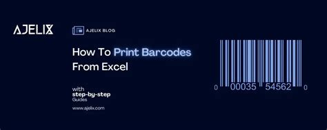 How To Print Barcode Labels From Excel - Ajelix