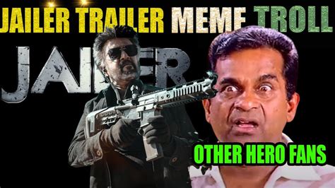 Jailer - Official Showcase | Jailer Trailer Troll | Jailer Trailer Meme Review - Brahmi Trolls ...