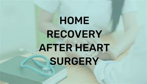 Home Recovery After Heart Surgery - Creative Home Therapy