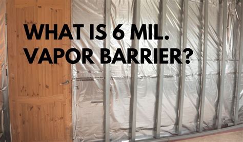 What is 6 Mil Vapor Barrier? A Simple Guide to Poly