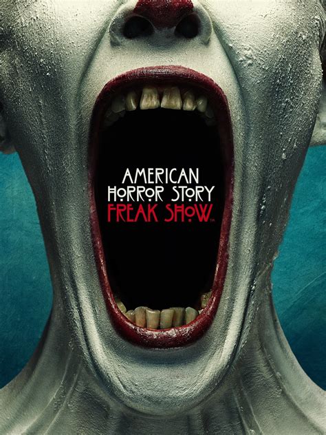 American Horror Story: Freak Show - Rotten Tomatoes