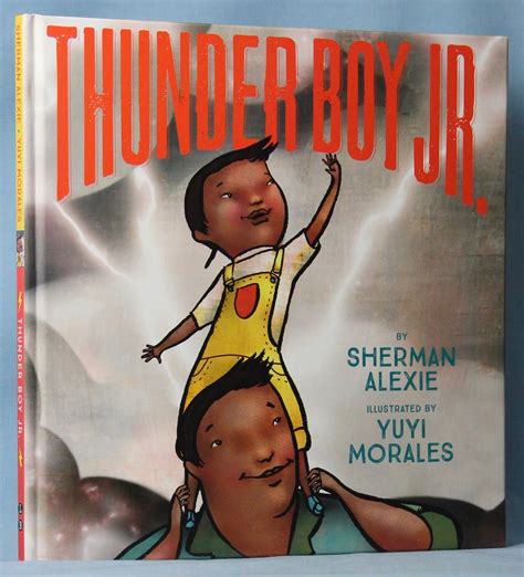 Thunder Boy Jr. (Signed) von Alexie, Sherman: Fine Hardcover (2016 ...