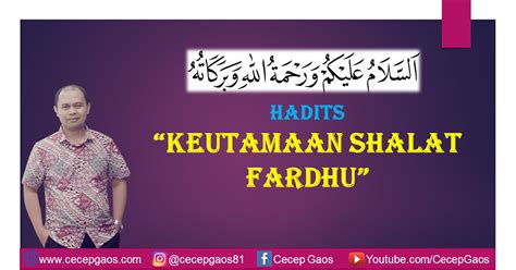 Materi Pembelajaran Hadits tentang "Keutamaan Shalat Fardhu ...