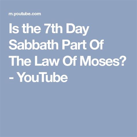 Is the 7th Day Sabbath Part Of The Law Of Moses? - YouTube | Sabbath, Day, Moses