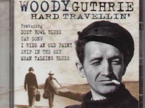 Woody Guthrie Quotes. QuotesGram