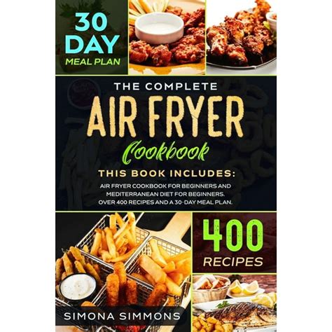 The Complete Air Fryer Cookbook (Paperback) - Walmart.com - Walmart.com