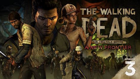 The Walking Dead: The Telltale Series - A New Frontier Episode 3: 'Above the Law' Review - PS4 ...