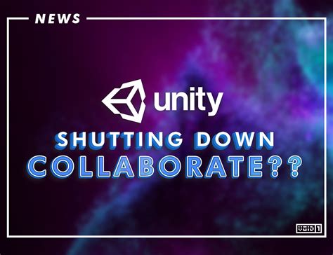 Unity Shut Down its Unity Collaborate