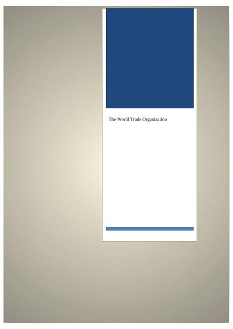 World Trade Organization: History, Roles and Organizational Structure