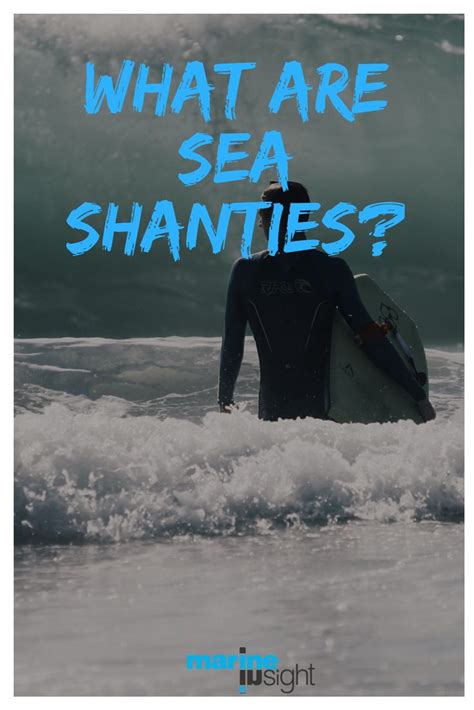 What are Sea Shanties? | Sea shanties, Sea, Merchant navy