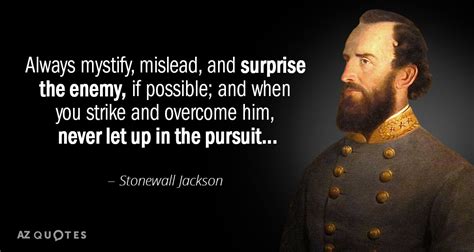 50 QUOTES BY STONEWALL JACKSON [PAGE - 2] | A-Z Quotes