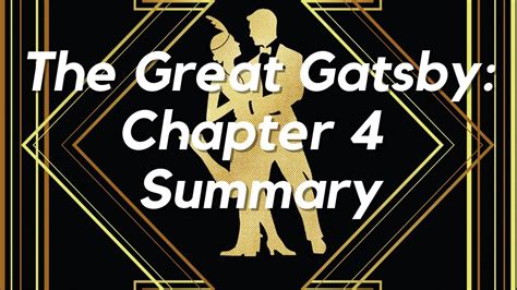 The Great Gatsby, Chapter 4 Summary: Character, Symbols, and Analysis of the Novel - YouTube