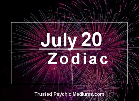 July 20 Zodiac - Complete Birthday Horoscope and Personality Profile