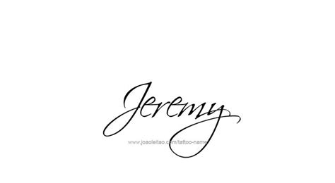 Jeremy Name Tattoo Designs | Name tattoos, Name tattoo designs, Name tattoo