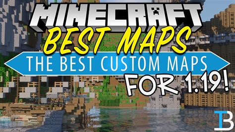 The Best Maps for Minecraft 1.19 - YouTube