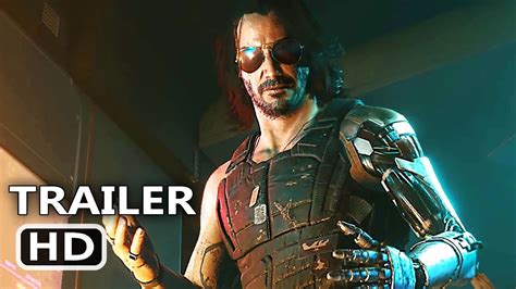 CYBERPUNK 2077 4K Trailer (2020) Keanu Reeves Game HD - YouTube