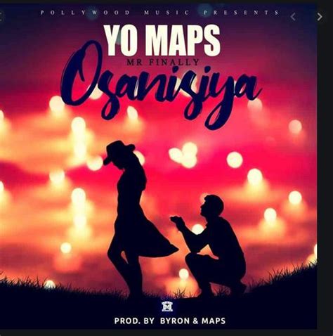 Yo Maps - Osanisiya MP3 DOWNLOAD | FAKAZA