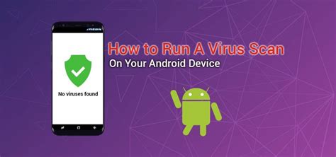 The Best Way to Run an Android Virus Scan on Your Device - norse-corp.com