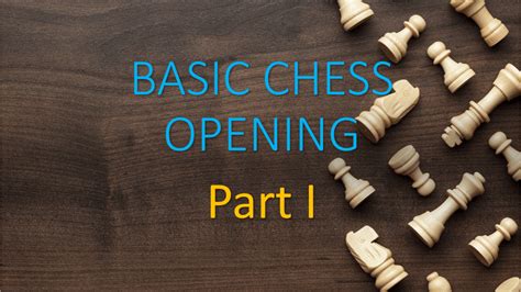 Basic Chess Opening - Chess.com