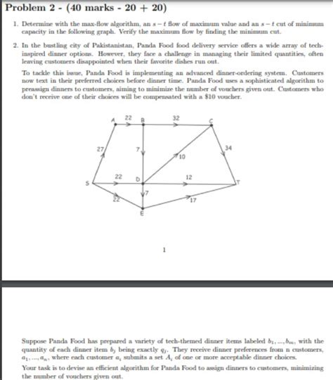 Solved 1. Determine with the max-flow algorithm, an s−t flow | Chegg.com