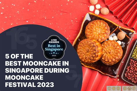 5 of the Best Mooncake in Singapore During Mooncake Festival 2023 | Steriluxe