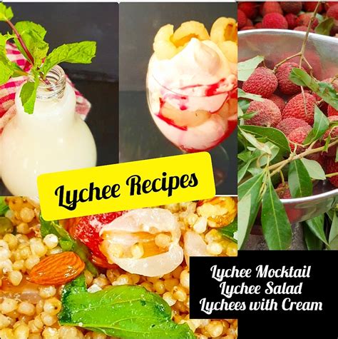 3 Delicious Lychee Recipes - Best of the Summer - Shital's Food Cottage