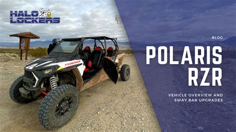 Polaris RZR Side-by-Side Vehicle Overview & Sway Bar Upgrades