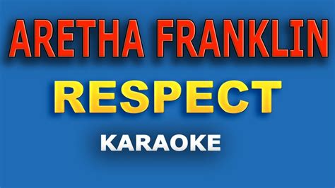 Aretha Franklin - Respect LYRICS Karaoke - YouTube