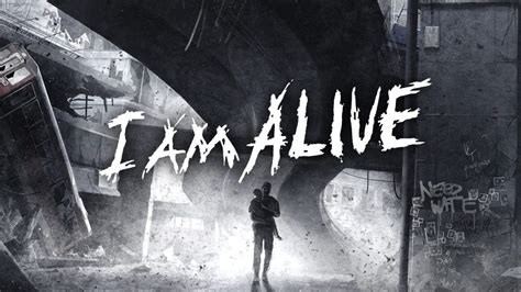 I Am Alive Wallpapers - Wallpaper Cave