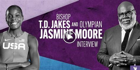 Bishop T.D. Jakes Interviews Olympian Jasmine Moore